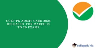 CUET PG 2025 Admit Card Out for March 13-20 exams @cuet.nta.nic.in; Check Direct Download Link Here